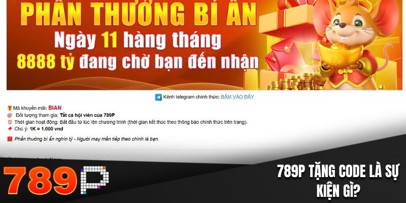 789P tặng code là sự kiện gì?